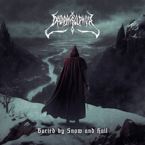 Drown In Sulphur : Buried by Snow and Hail